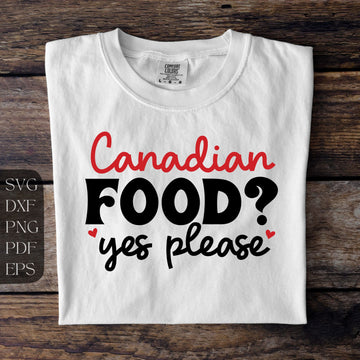Canadian Food? Yes Please