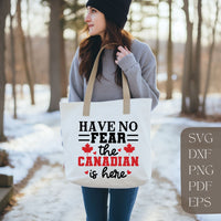 Have no fear the canadian is here