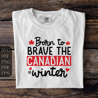 Born to Brave the Canadian Winter