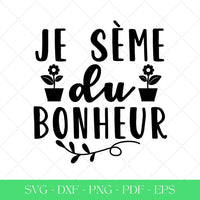 Je sème du bonheur