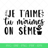 Je t'aime tu m'aimes on sème