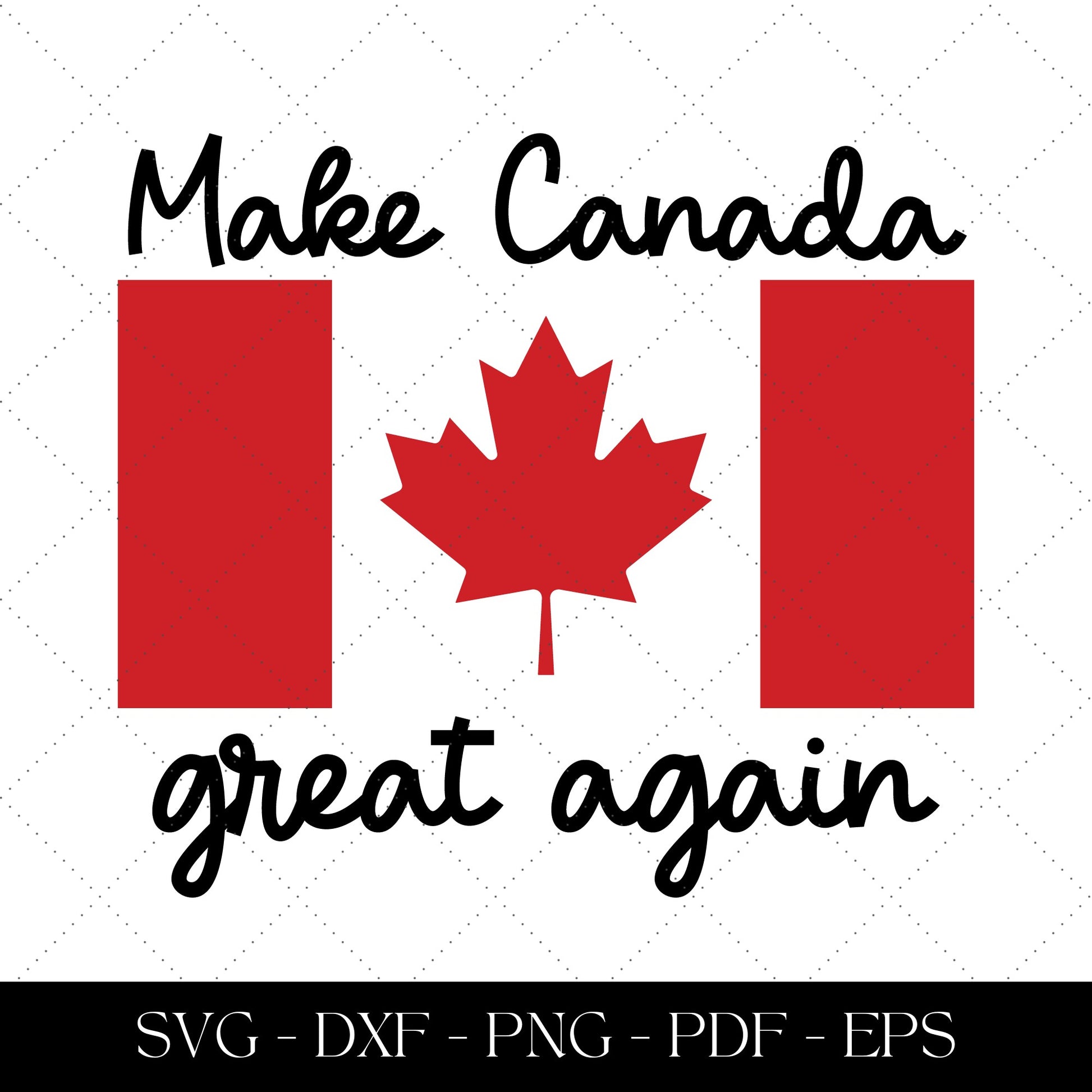 Make Canada Great Again