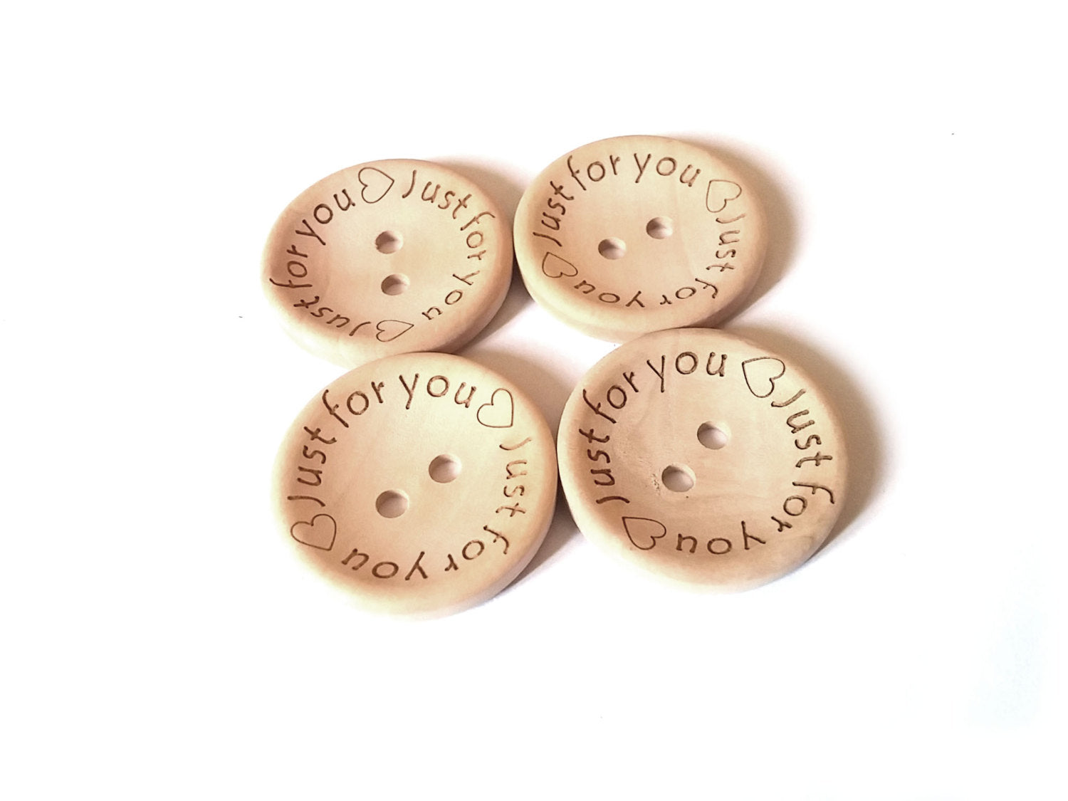 4 Natural unfinished wood button with Just for You logo engraved